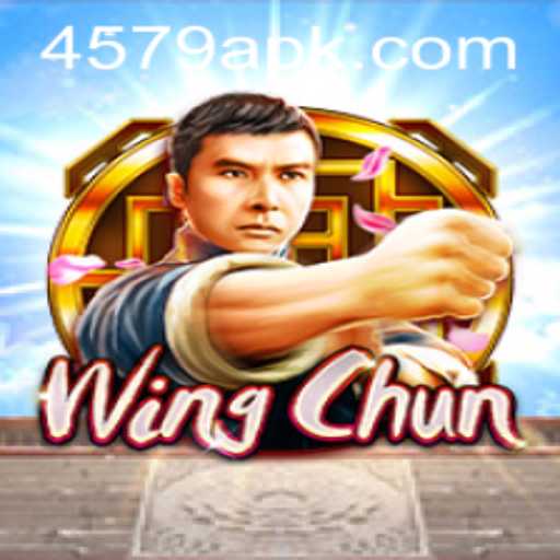 WingChun Game: An Engaging Experience with 4579.COM
